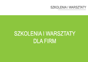 SZKOLENIA I WARSZTATY DLA FIRM SZKOLENIA BUDOWANIE ZESPOŁU